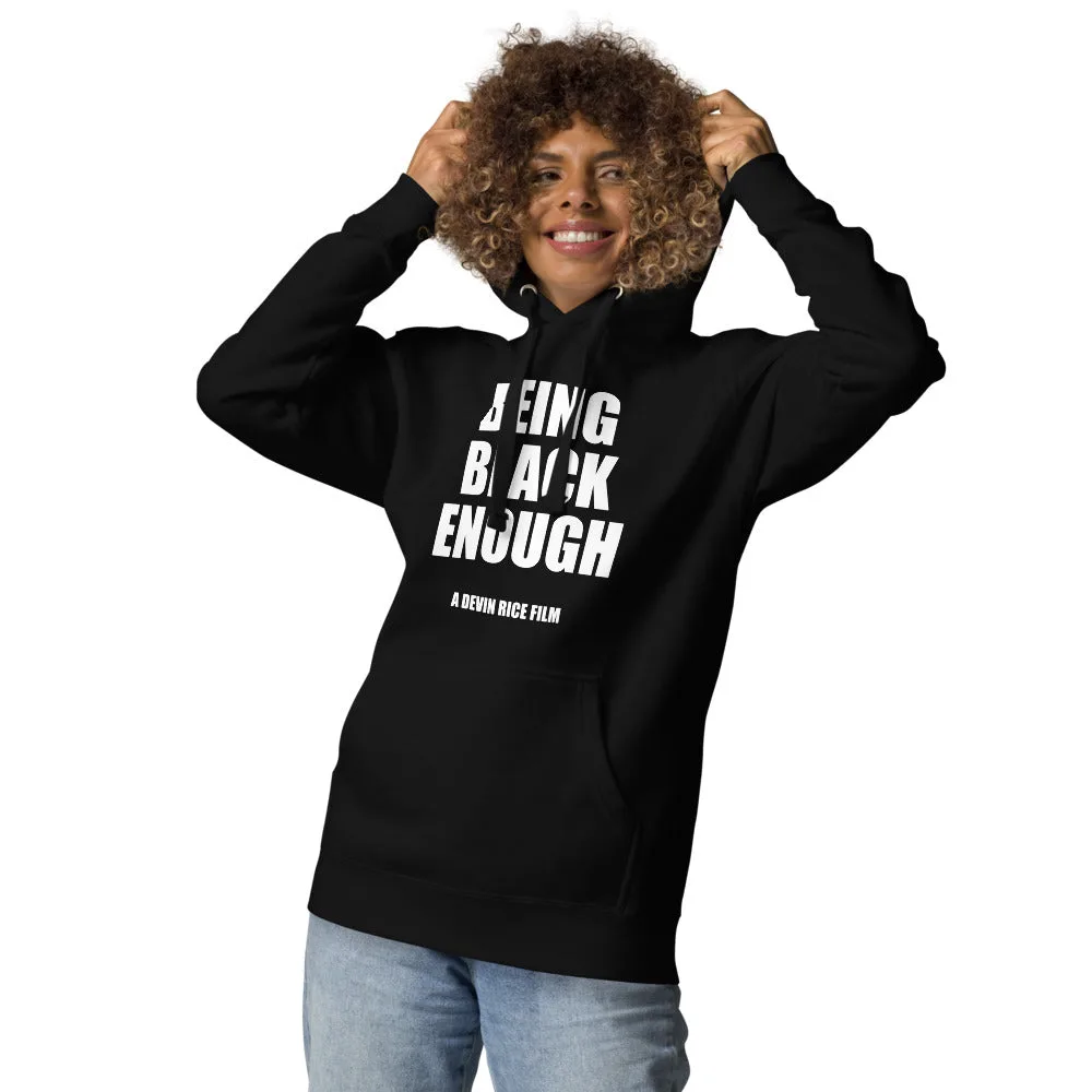 Being Black Enough Unisex Hoodie image 4