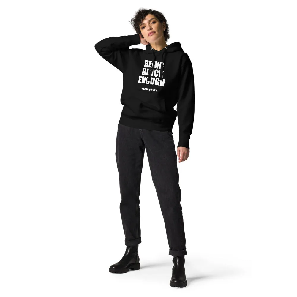 Being Black Enough Unisex Hoodie image 5