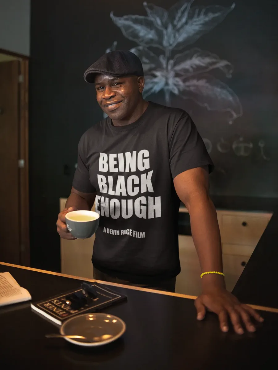 Being Black Enough Unisex T-shirt image 6